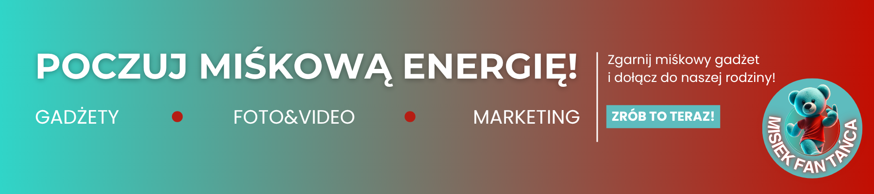 POCZUJ MIŚKOWĄ ENERGIĘ! (2) POCZUJ MIŚKOWĄ ENERGIĘ! (2)