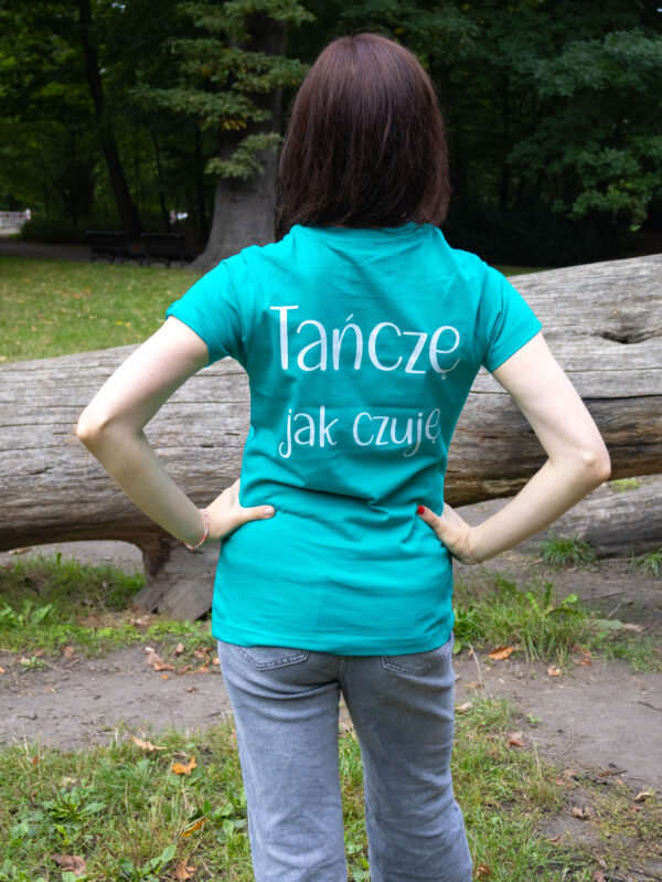 Koszulka "Tańczę jak czuję" turkusowa